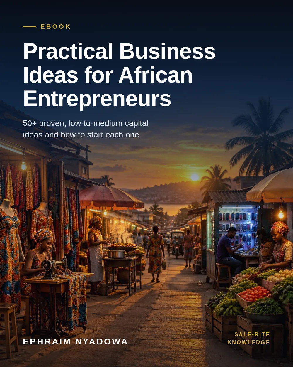 Practical Business Ideas for African Entrepreneurs cover