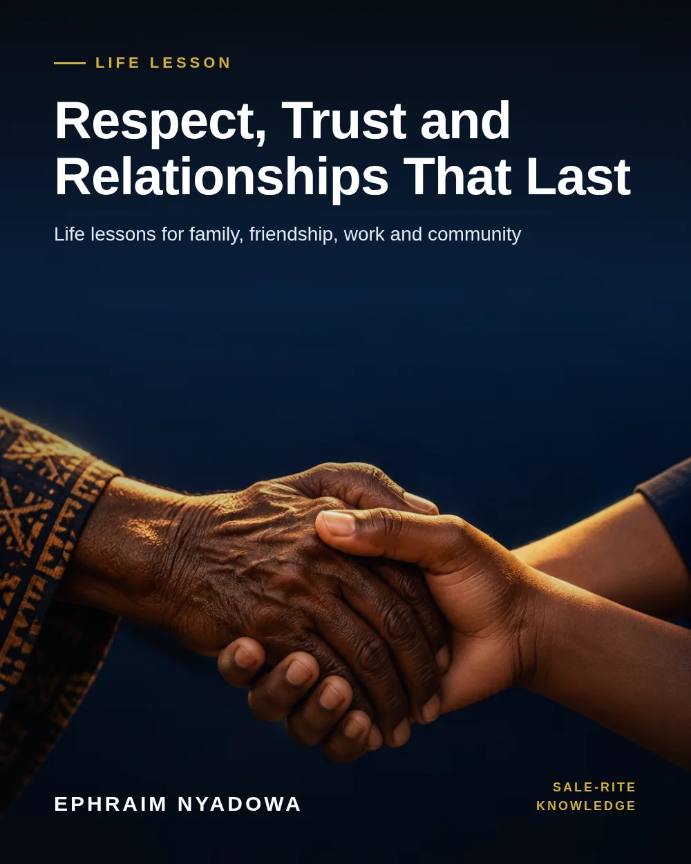Respect, Trust and Relationships That Last cover